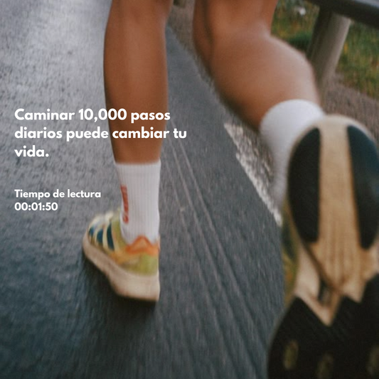 Caminar 10,000 pasos diarios puede cambiar tu vida.